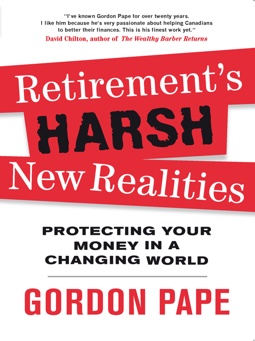Title details for Retirement's Harsh New Realities by Gordon Pape - Wait list